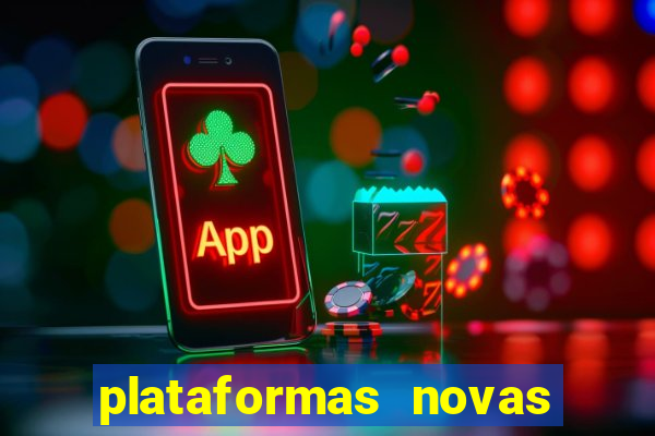 plataformas novas que est o pagando